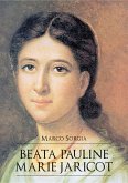 Beata Pauline-Marie Jaricot (eBook, ePUB)