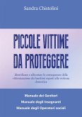 Piccole vittime da proteggere (eBook, ePUB)