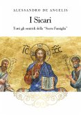 I Sicari - Tutti gli omicidi della &quote;Sacra Famiglia&quote; (eBook, ePUB)