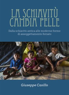 La schiavitù cambia pelle (eBook, ePUB) - Casillo, Giuseppe