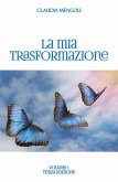 La mia Trasformazione (eBook, ePUB)