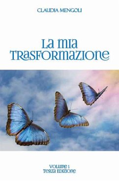 La mia Trasformazione (eBook, ePUB) - Mengoli, Claudia