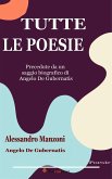 Tutte le poesie (Precedute da un saggio biografico di Angelo De Gubernatis) (eBook, ePUB)