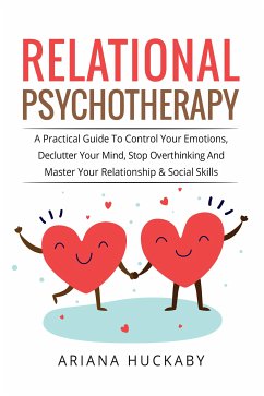 Relational Psychotherapy (eBook, ePUB) - Huckaby, Ariana