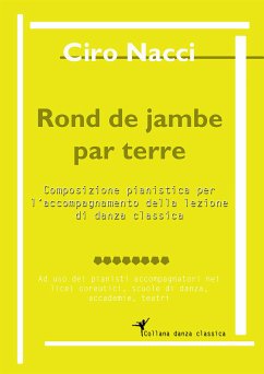 Rond de jambe par terre (eBook, ePUB) - Nacci, Ciro