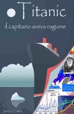 Titanic: il capitano aveva ragione (eBook, ePUB)