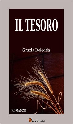 Il tesoro. Romanzo (eBook, ePUB) - Deledda, Grazia