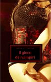 Il gioco dei vampiri (eBook, ePUB)