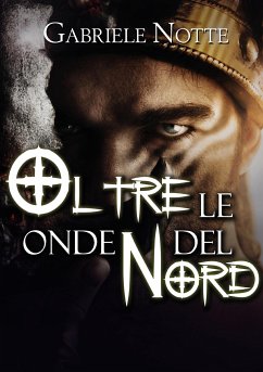 Oltre le onde del Nord (eBook, ePUB) - Dalena, Gerardo