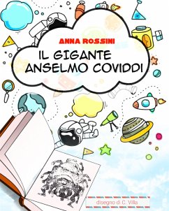 Il gigante Anselmo Coviddi (eBook, ePUB) - Rossini, Annamaria