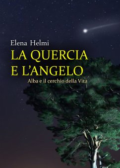 La quercia e l'angelo (eBook, ePUB) - Helmi, Elena