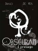 Obscuram - Il Presagio (fixed-layout eBook, ePUB)