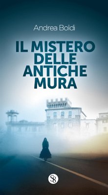 Il mistero delle antiche mura (eBook, ePUB) - Boldi, Andrea