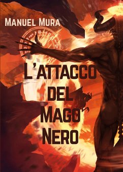 L'attacco del Mago Nero (eBook, ePUB) - Mura, Manuel
