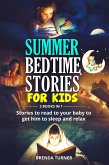 Summer bedtime stories for kids (2 Books in 1). Stories to read to your baby to get him to sleep and relax (eBook, ePUB)