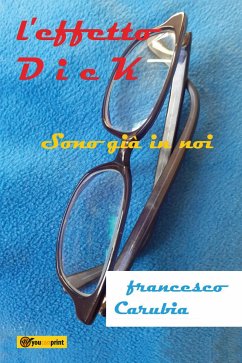 L' Effetto Dick (eBook, PDF) - Carubia, Francesco