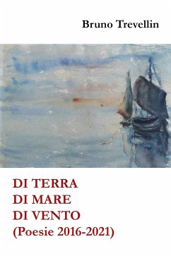 Di terra, di mare, di vento (eBook, ePUB) - Trevellin, Bruno