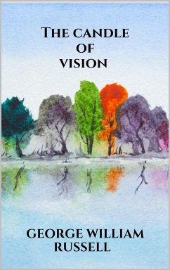 The candle of vision (eBook, ePUB) - William Russell, George
