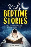 Kids Bedtime Stories. Children's Stories to Read Before Bed (eBook, ePUB)