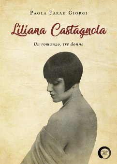 Liliana Castagnola (eBook, ePUB) - Farah Giorgi, Paola