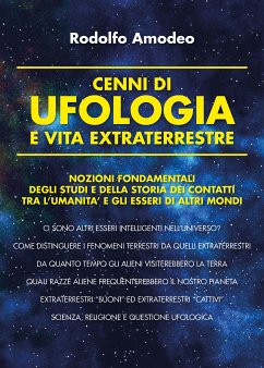 Cenni di ufologia e vita extraterrestre (eBook, ePUB) - Amodeo, Rodolfo