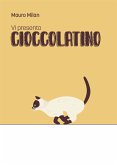 Vi presento Cioccolatino (eBook, ePUB)