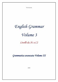 English Grammar Volume 3 (eBook, ePUB) - Lipari, Vito