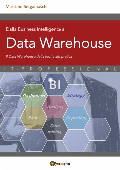 Dalla Business Intelligence al Data Warehouse (eBook, PDF) - Bergamaschi, Massimo