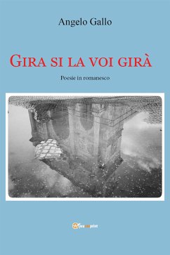 Gira si la voi girà (eBook, ePUB) - Gallo, Angelo