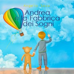 Andrea e la Fabbrica dei Sogni (eBook, ePUB) - Saso, Angelo