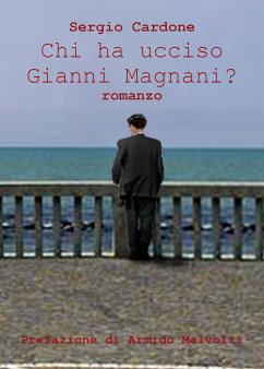 Chi ha ucciso Gianni Magnani? (eBook, PDF) - Cardone, Sergio