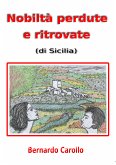 Nobiltà perdute e ritrovate (di Sicilia) (eBook, ePUB)