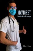 Mavigret - Un Infermiere e il suo sogno (eBook, ePUB)