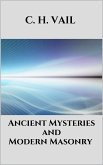 Ancient Mysteries and Modern Masonry (eBook, ePUB)