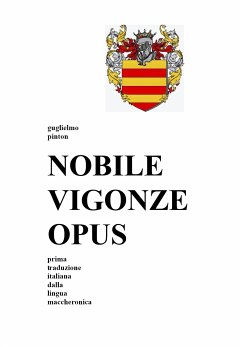 NOBILE VIGONZE OPUS. La Nobile Impresa del Conte Vigonza (eBook, PDF) - Pinton, Guglielmo