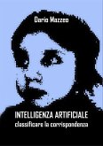 Intelligenza artificiale: classificare la corrispondenza (eBook, ePUB)