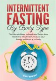 Intermittent Fasting by Body Type (eBook, ePUB)