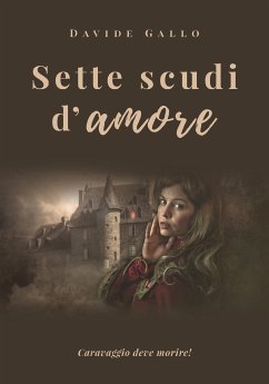 Sette scudi d'amore (eBook, ePUB) - Gallo, Davide