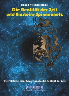 Die Realität der Zeit und Einsteins Spinnennetz (eBook, ePUB) - Vittorio Macri, Rocco