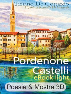Pordenone Castelli - eBook light (eBook, ePUB) - De Gottardo, Tiziano