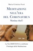 Meditazione nell&quote;Era del Coronavirus. Maràna tha© (eBook, ePUB)