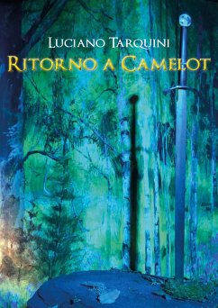 Ritorno a Camelot (eBook, PDF) - Luciano, Tarquini