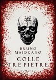 Colle Tre Pietre (eBook, ePUB)