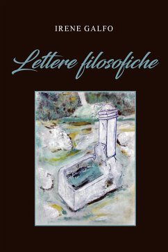 «Lettere filosofiche» (eBook, ePUB) - Galfo, Irene