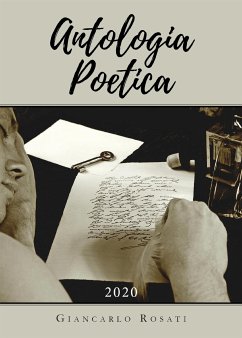 Antologia Poetica (eBook, ePUB) - Rosati, Giancarlo