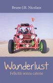 Wanderlust-Felicità senza catene (eBook, ePUB)