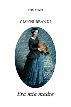 Era mia madre (eBook, ePUB) - Brandi, Gianni