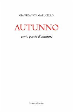 Autunno (eBook, ePUB) - Malucello, Gianfranco