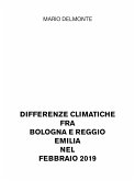 Differenze climatiche fra Bologna e Reggio Emilia nel febbraio 2019 (eBook, ePUB)