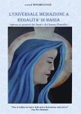 L'universale mediazione & regalità di Maria (eBook, ePUB)